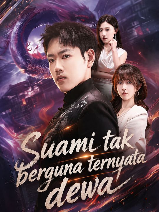 Suami tak berguna ternyata dewa