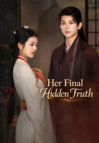 Her Final Hidden Truth