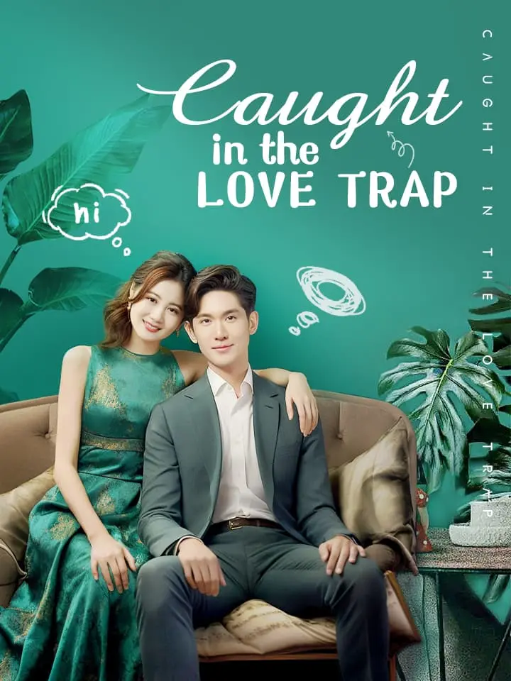 Caught in the Love Trap