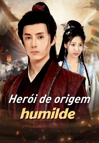 Herói de origem humilde