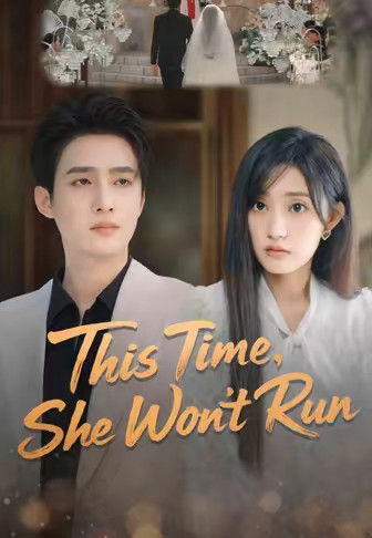 This Time, She Won't Run