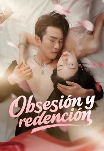 Obsesión y redención