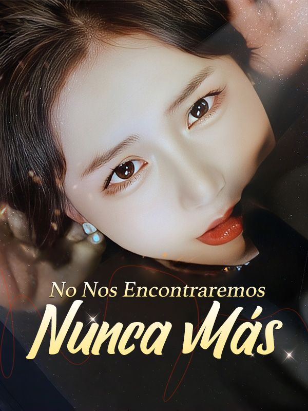 No Nos Encontraremos Nunca Más (2025)