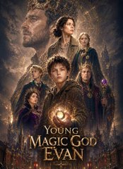 Young Magic God Evan (2024)