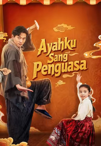 Ayahku Sang Penguasa