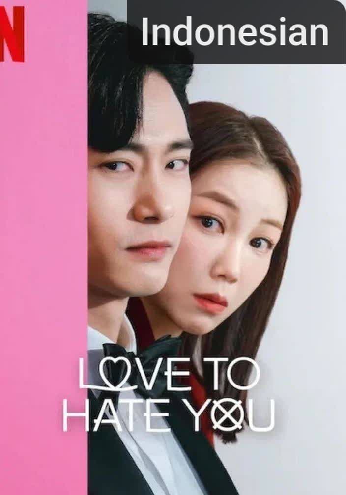 Love to Hate You [Indonesian] (2023)
