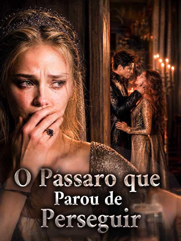 O Pássaro que Parou de Perseguir