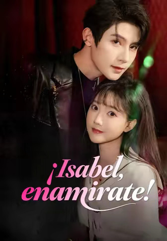 ¡Isabel, enamórate!