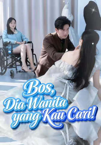 Bos, Dia Wanita yang Kau Cari!