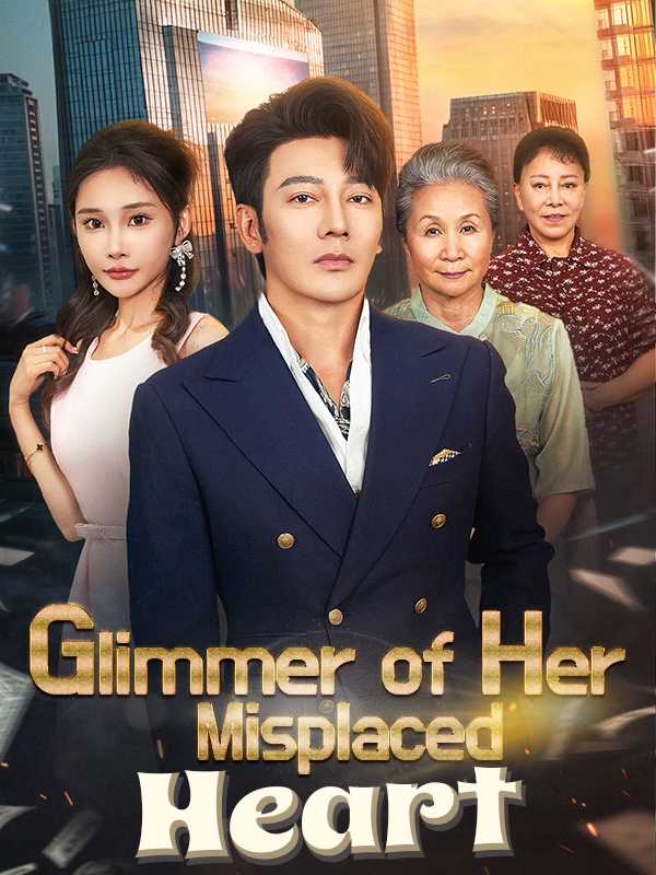 Glimmer of Her Misplaced Heart