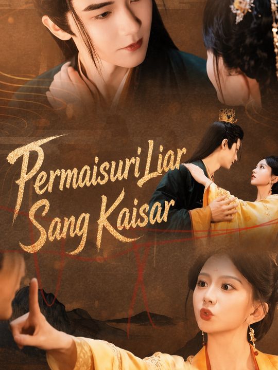 Permaisuri Liar Sang Kaisar