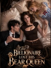 The Billionaire Lost His Bear Queen (2024)