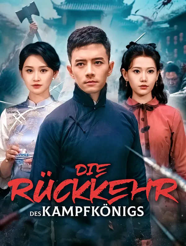Die Rückkehr des Kampfkönigs(Synchron)