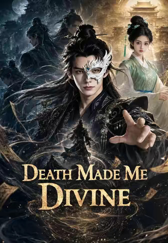 Death Made Me Divine