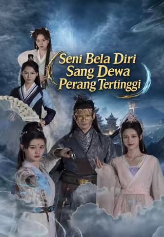 Seni Bela Diri Sang Dewa Perang Tertinggi