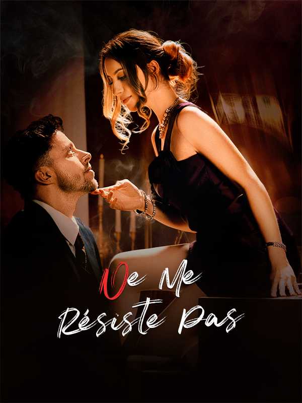 Ne Me Résiste Pas