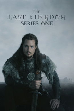 The Last Kingdom S1 (2015)