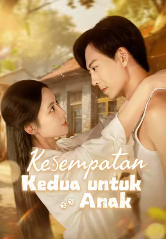 Kesempatan Kedua untuk Anak