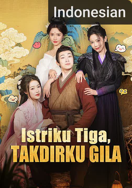 Istriku Tiga, Takdirku Gila (Sulih Suara) [Indonesian] (2025)