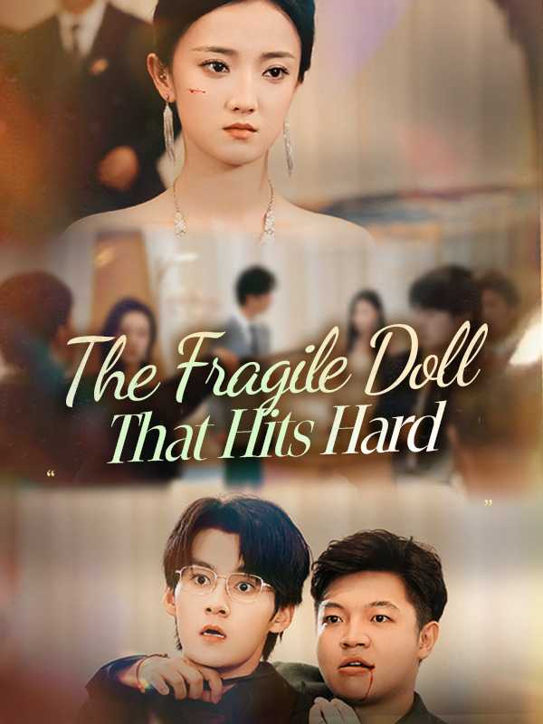 The Fragile Doll That Hits Hard