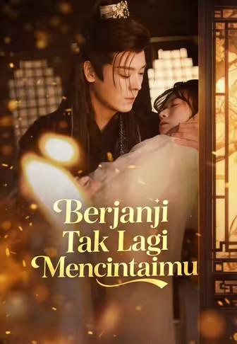 Berjanji Tak Lagi Mencintaimu