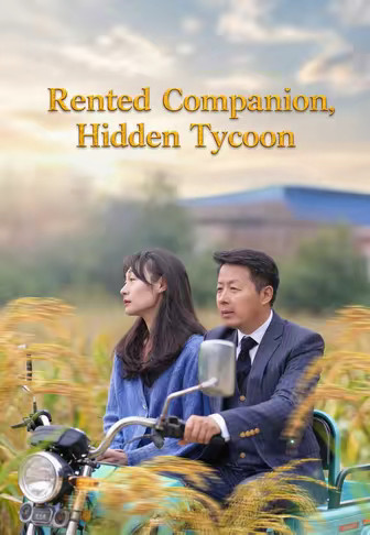 Rented Companion, Hidden Tycoon