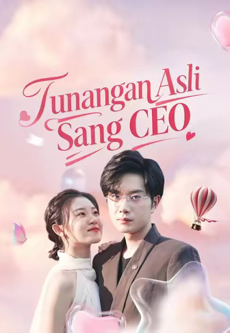 Tunangan Asli Sang CEO