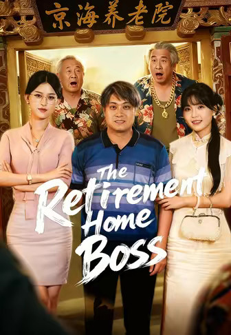 The Retirement Home Boss