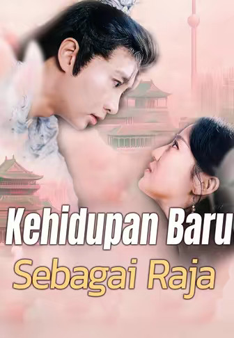Kehidupan Baru Sebagai Raja