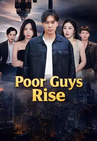 Poor Guys Rise