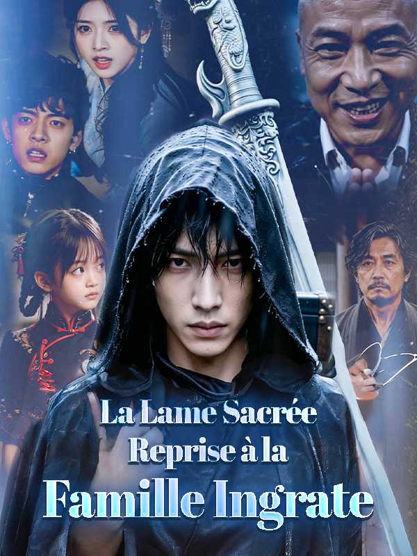 La Lame Sacrée Reprise à la Famille Ingrate