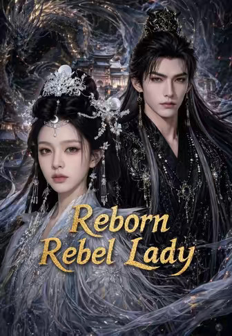 Reborn Rebel Lady