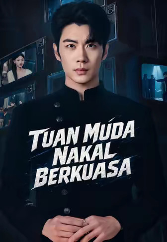 Tuan Muda Nakal Berkuasa