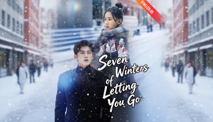 Seven Winters of Letting You Go (2024)