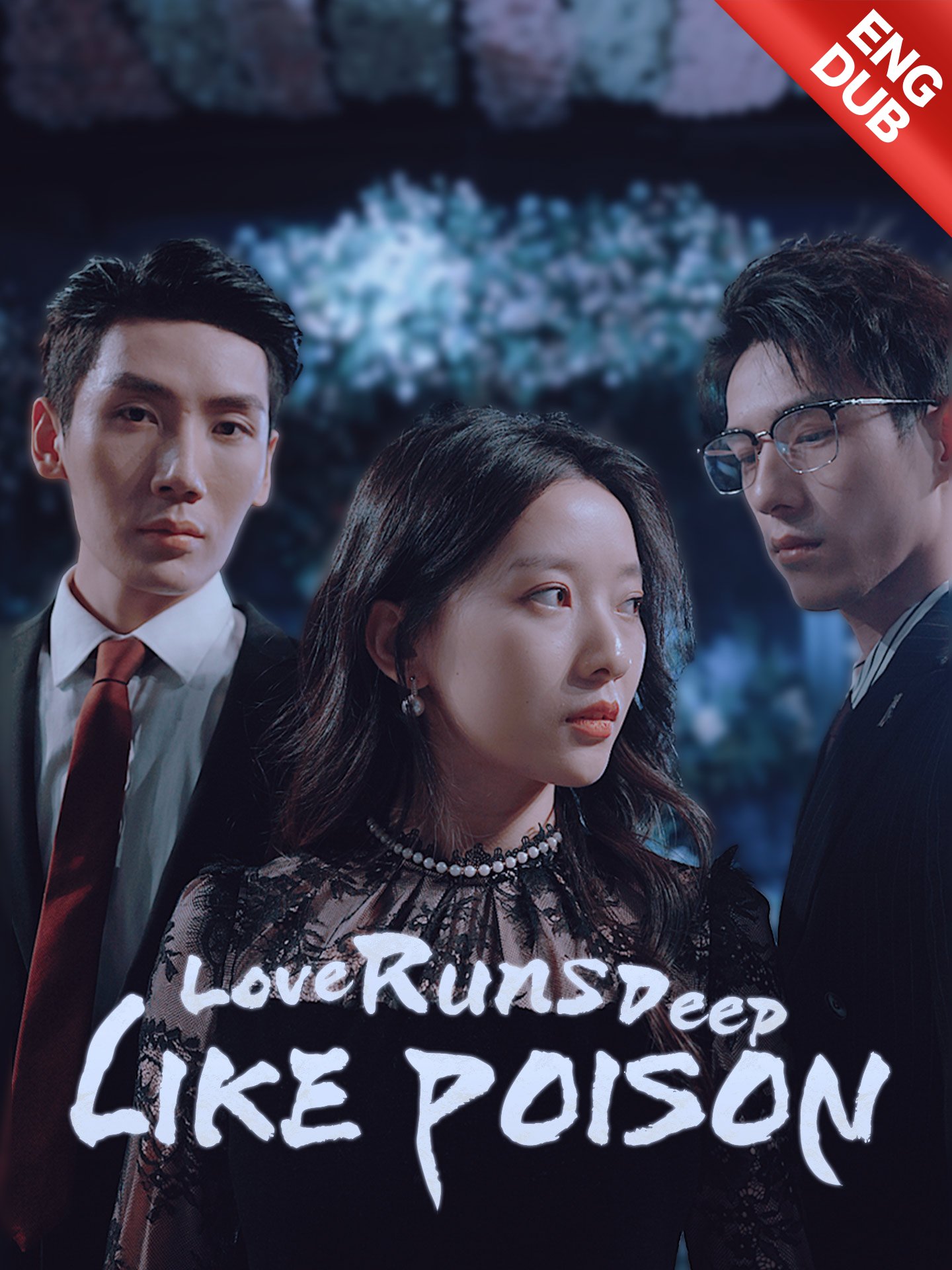 [ENG DUB] Love Runs Deep Like Poison (2025)