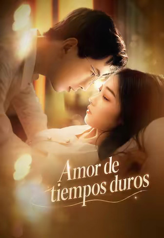 Amor de tiempos duros