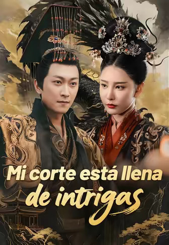 Mi corte está llena de intrigas