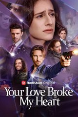 your love broke me (2024)