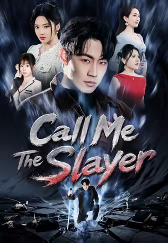 Call Me The Slayer