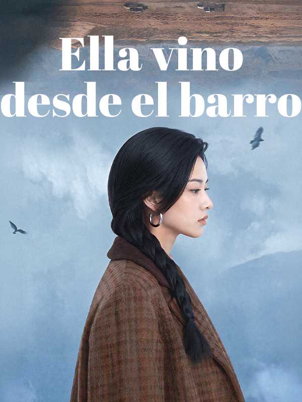 Ella vino desde el barro