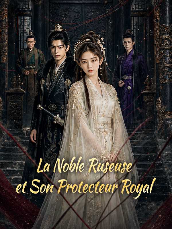 La Noble Ruseuse et Son Protecteur Royal