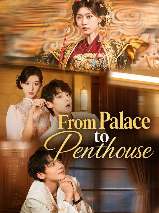 From Palace to Penthouse