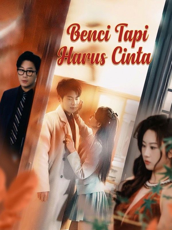 Benci Tapi Harus Cinta
