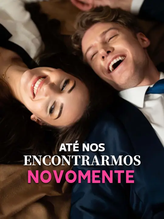 (Dublagem) Até Nos Encontrarmos Novomente