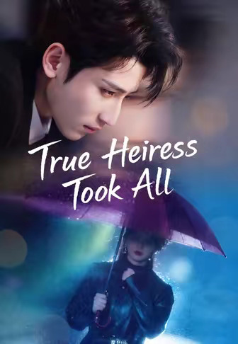 True Heiress Took All