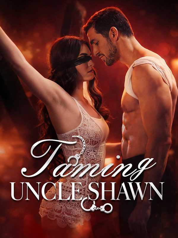 Taming Uncle Shawn