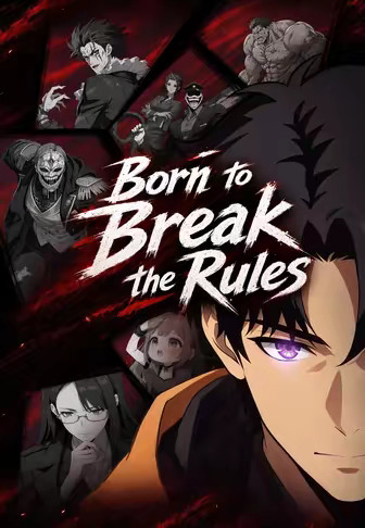 Born to Break the Rules