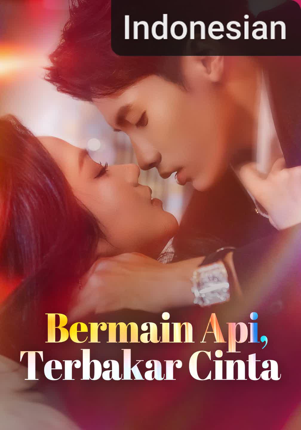 Bermain Api, Terbakar Cinta [Indonesian] (2026)