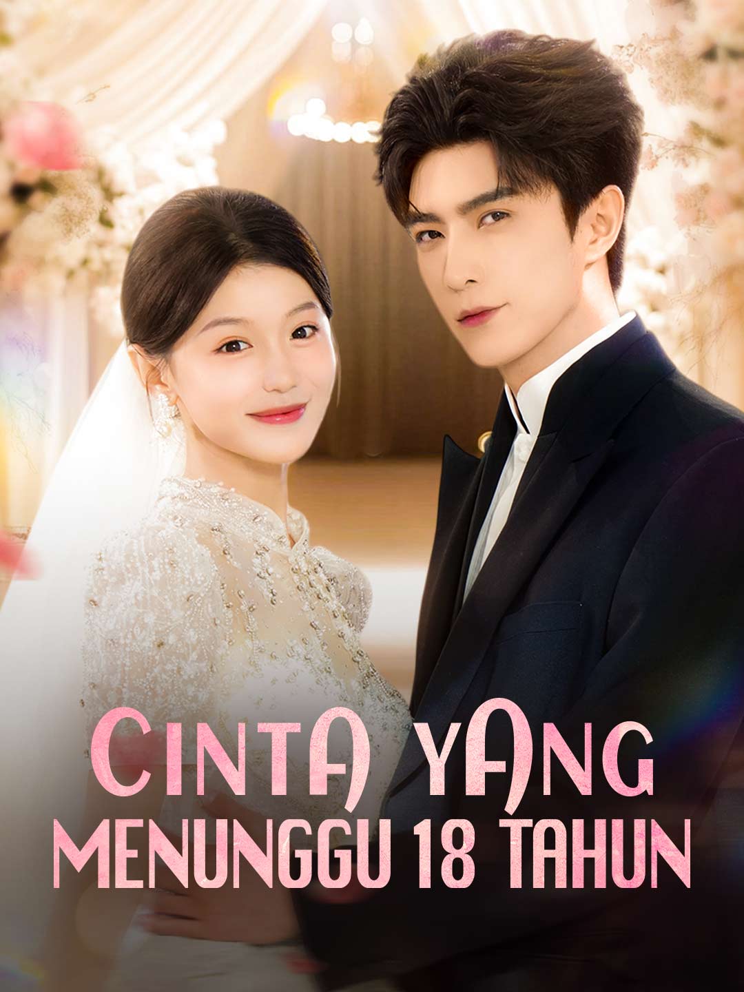 [Versi Dub]Cinta yang Menunggu 18 Tahun