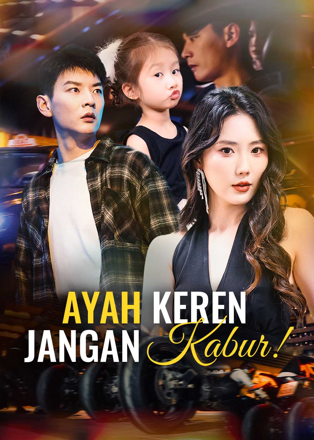 Ayah Keren, Jangan Kabur!